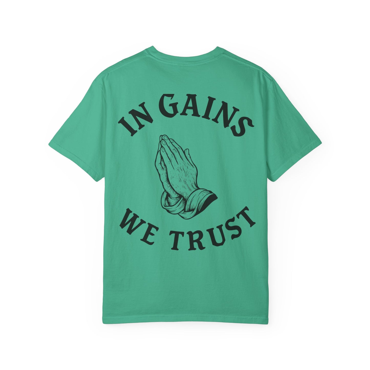 In Gains We Trust- Unisex Gym T-Shirt