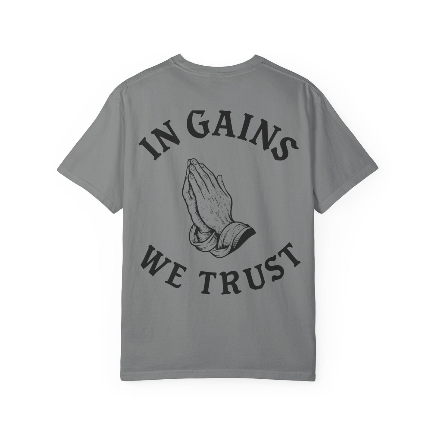 In Gains We Trust- Unisex Gym T-Shirt