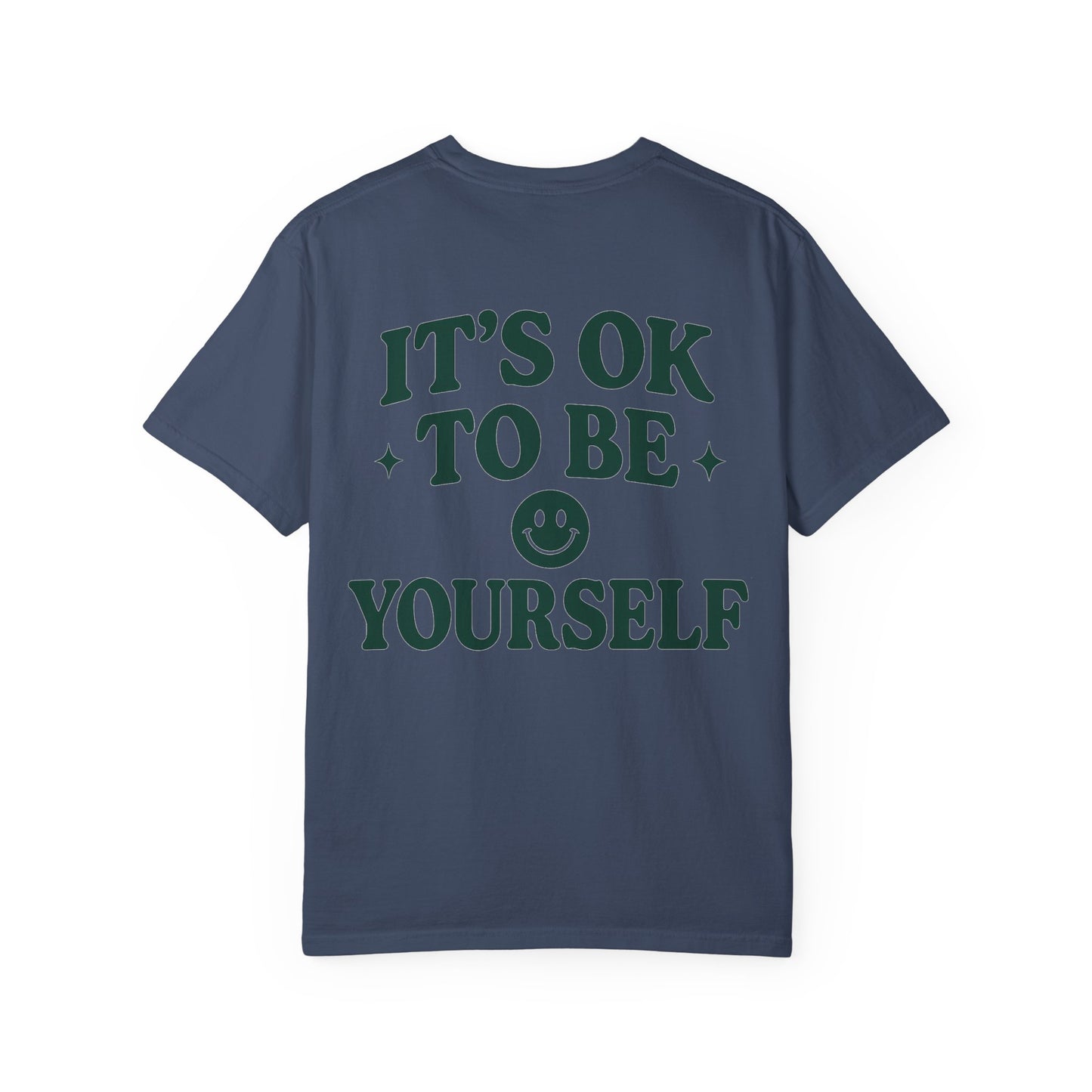 It's OK to Be Yourself- Unisex Gym T-Shirt