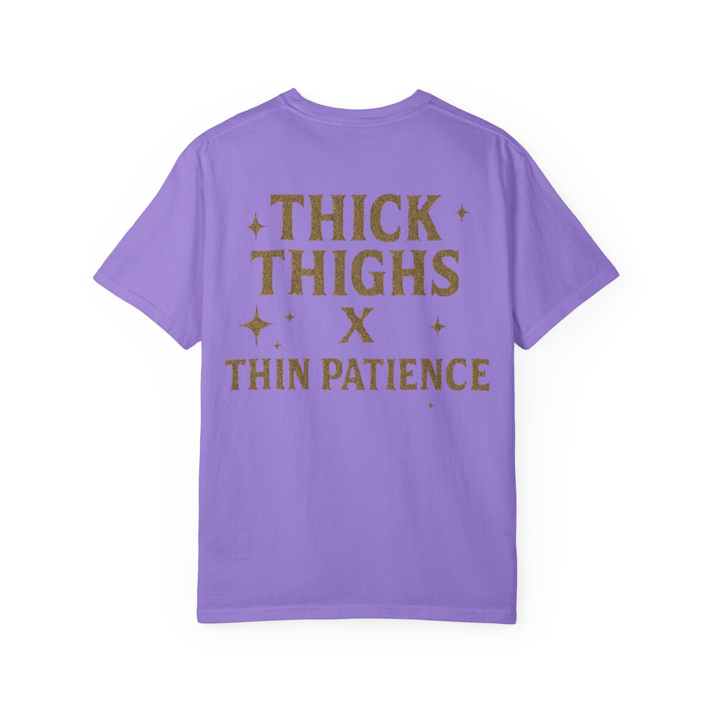 Thick Thighs X Thin Patience- Unisex Gym T-Shirt