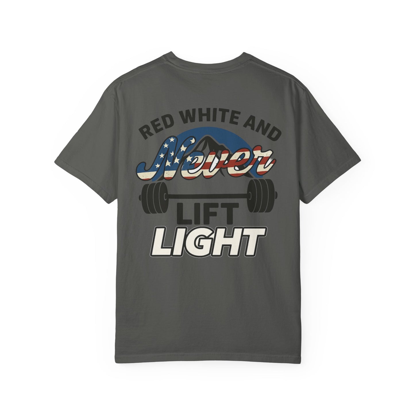 Red, White Never Lift Light- Unisex Gym T-shirt