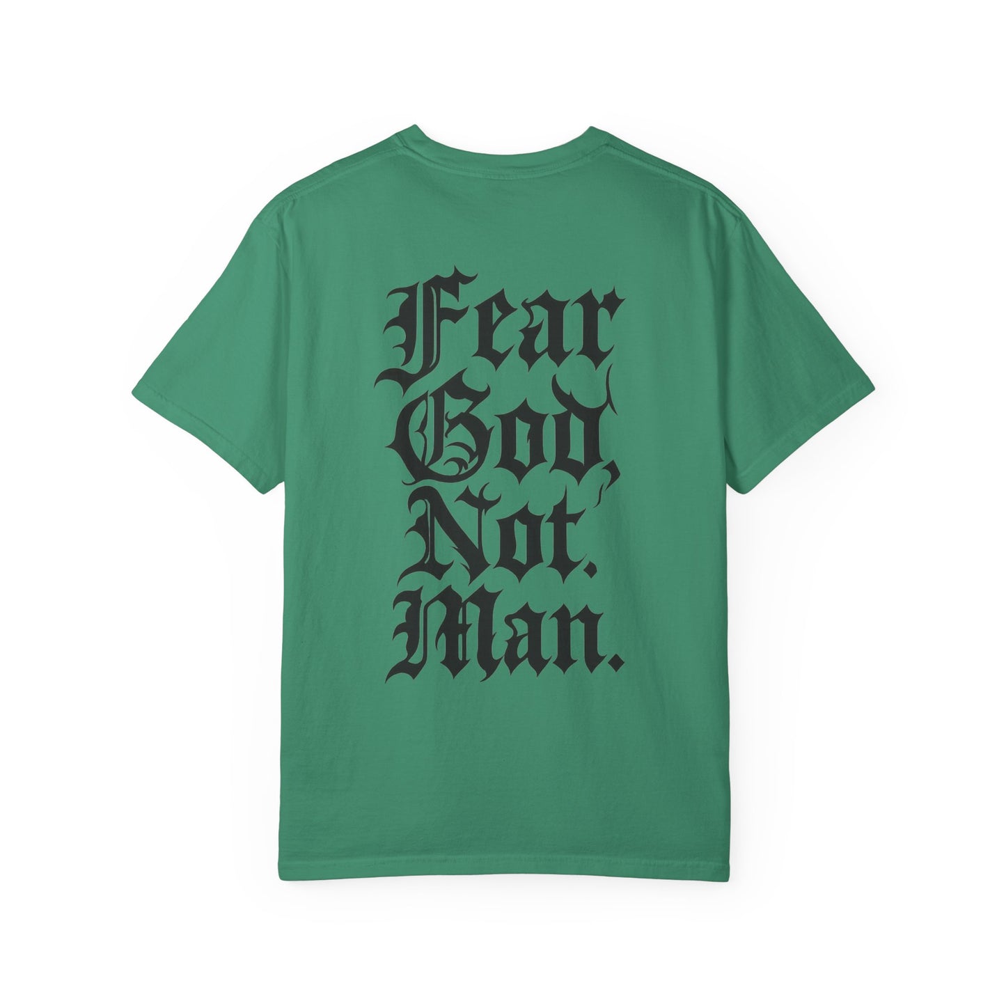 Fear God Not Man- Unisex Gym T-Shirt