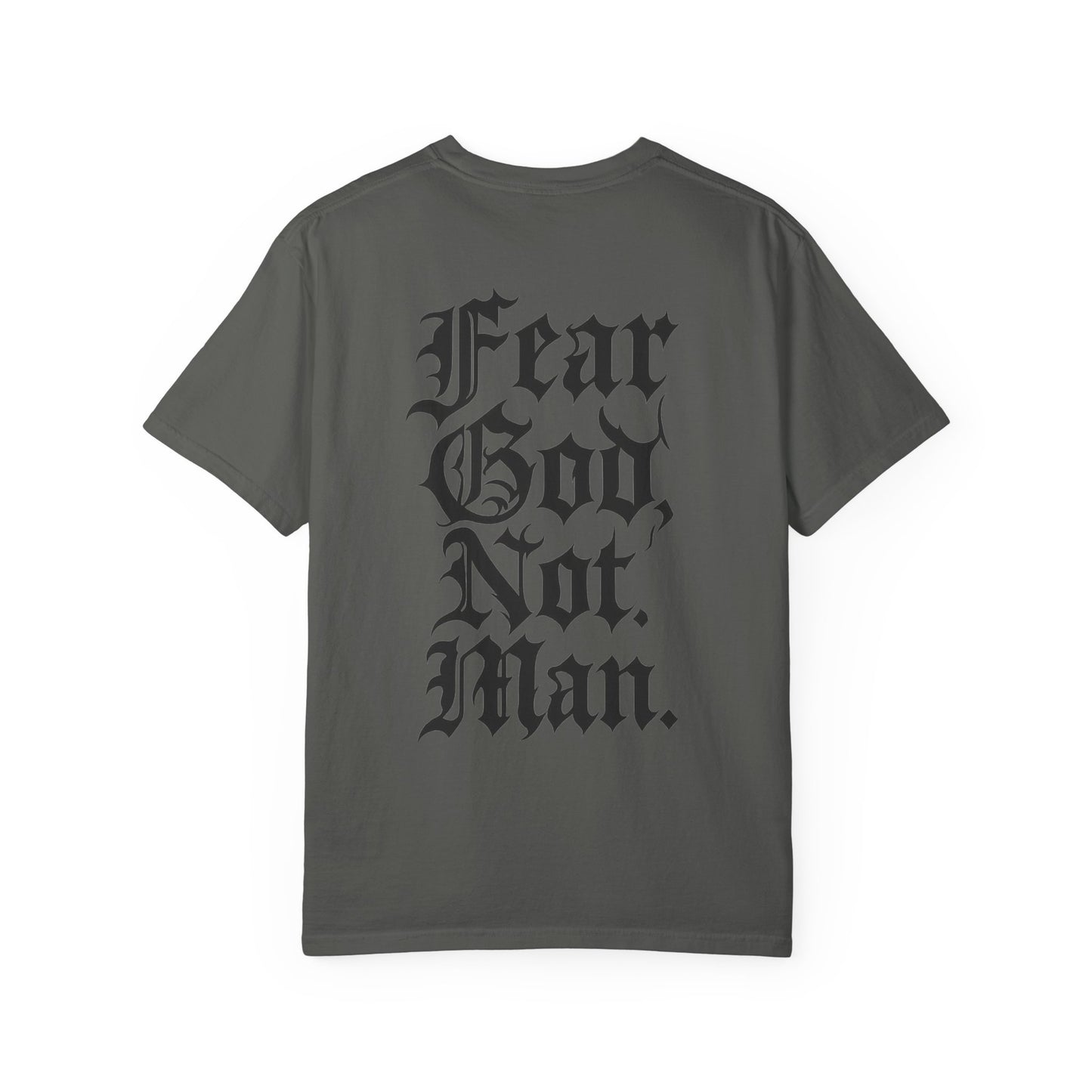 Fear God Not Man- Unisex Gym T-Shirt