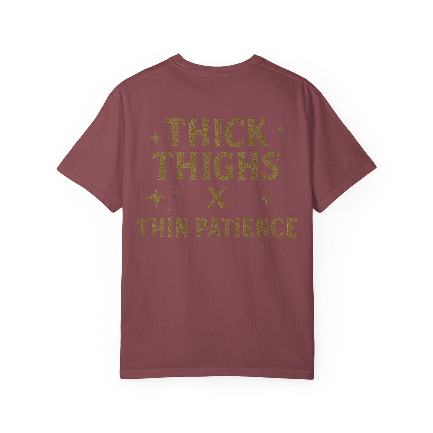 Thick Thighs X Thin Patience- Unisex Gym T-Shirt