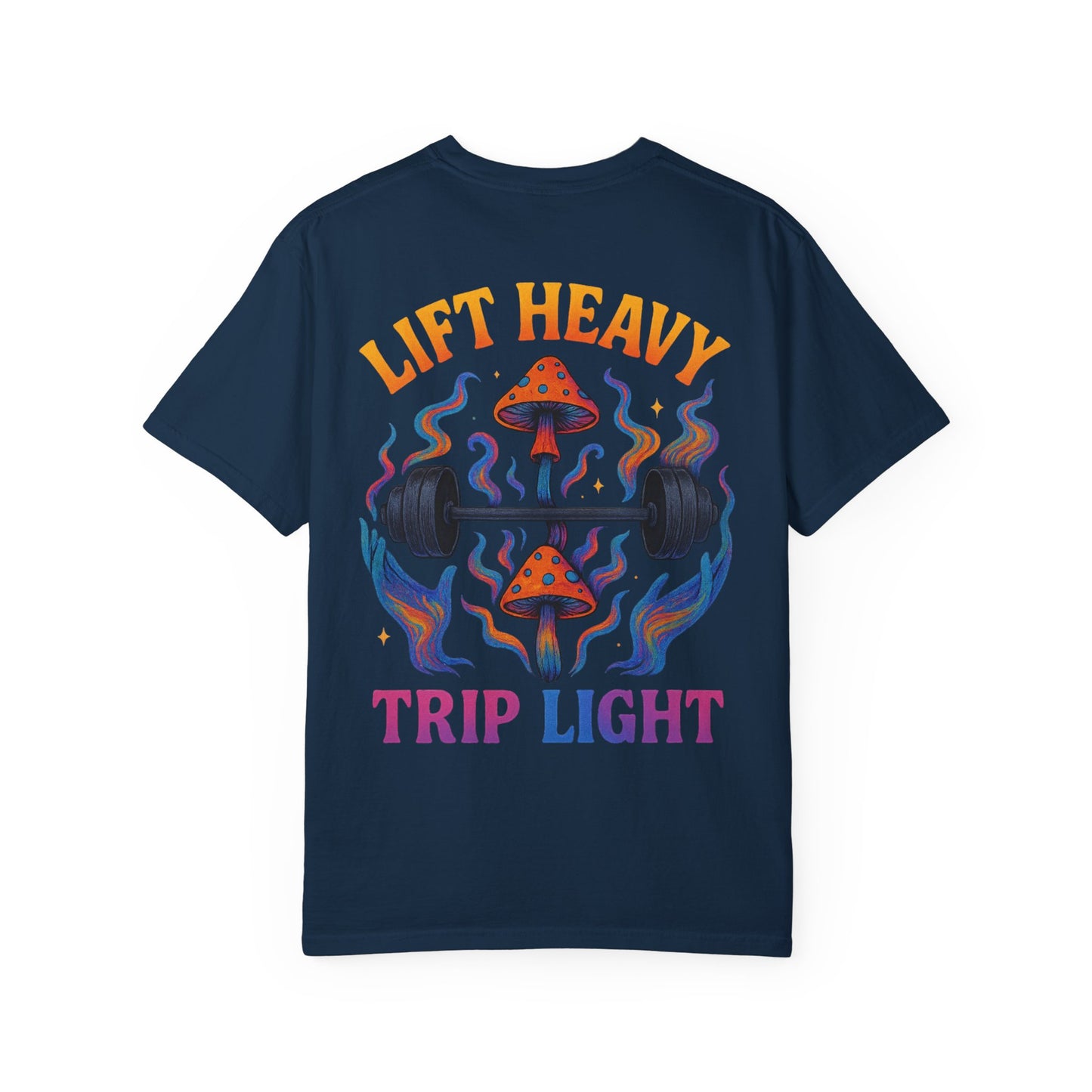 Lift Heavy Trip Light- Unisex Gym T-Shirt