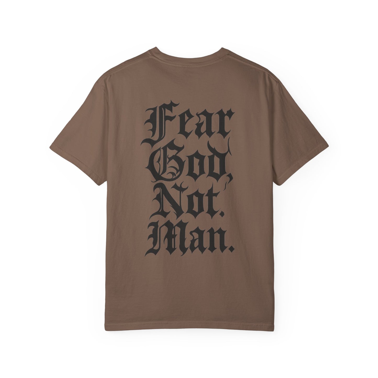 Fear God Not Man- Unisex Gym T-Shirt