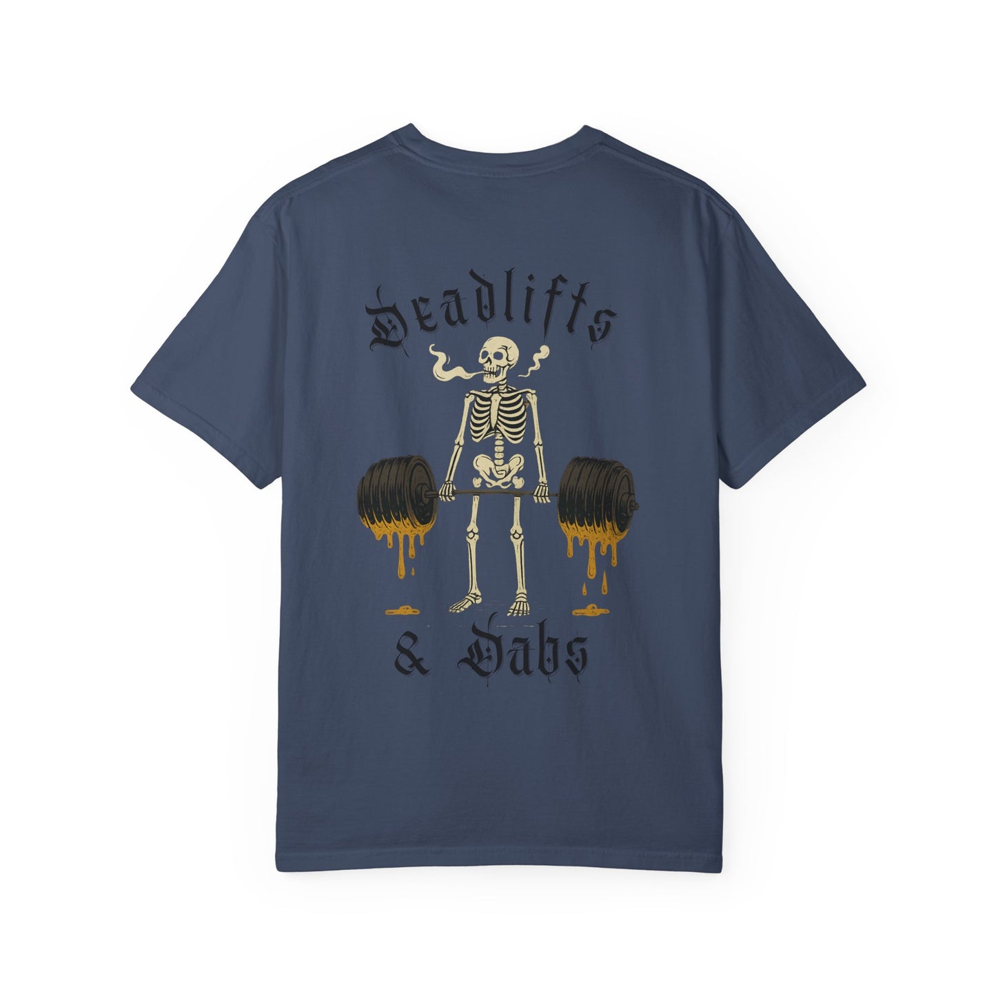 Deadlifts & Dabs- Unisex Gym T-Shirt