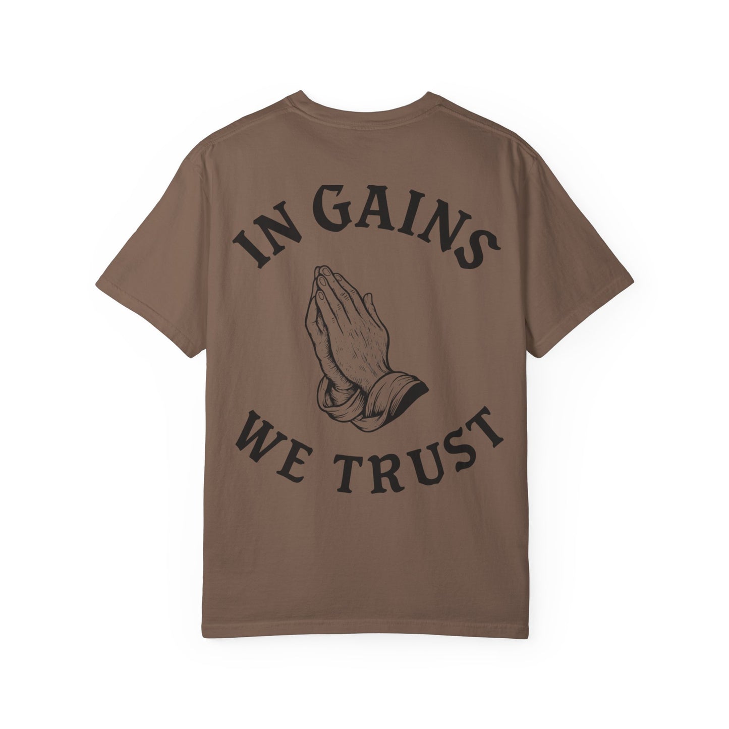 In Gains We Trust- Unisex Gym T-Shirt