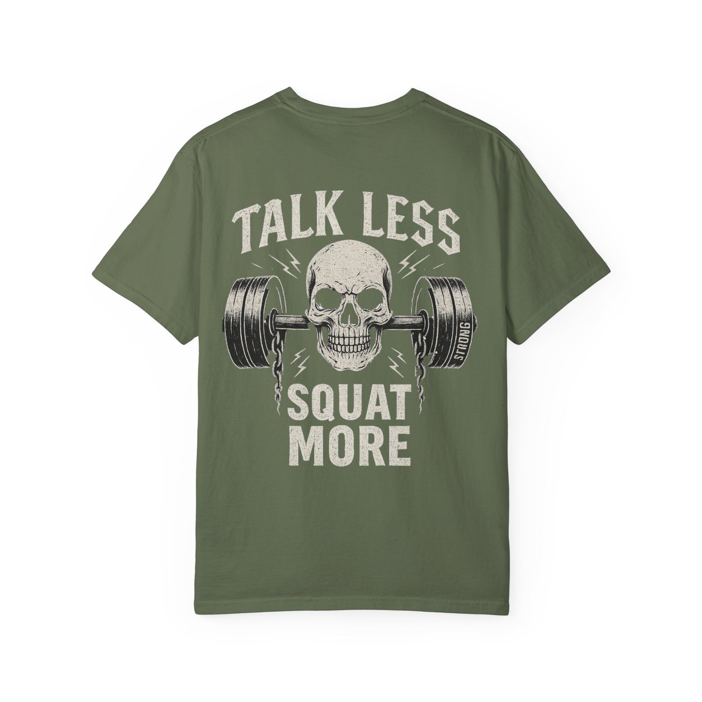 Talk Less Squat More- Unisex Gym T-Shirt