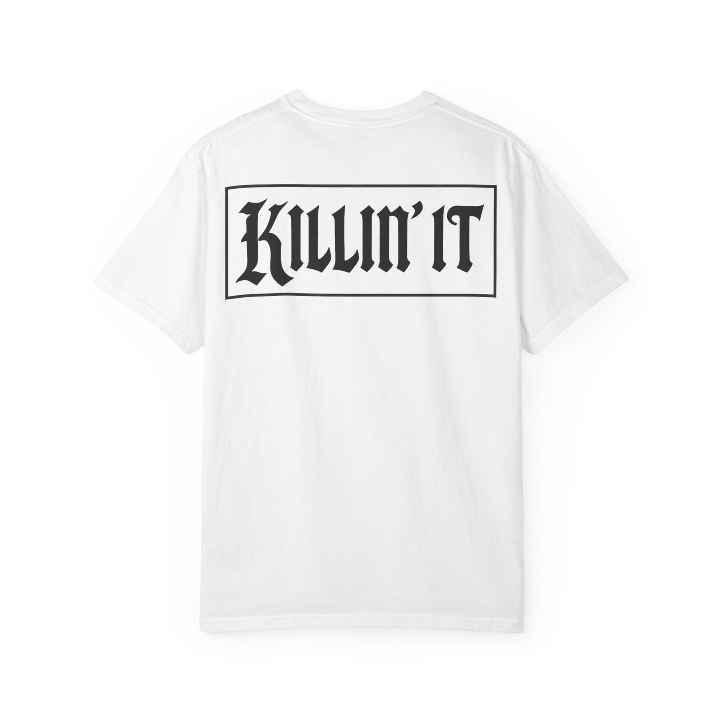 Killin' It- Unisex Gym T-Shirt