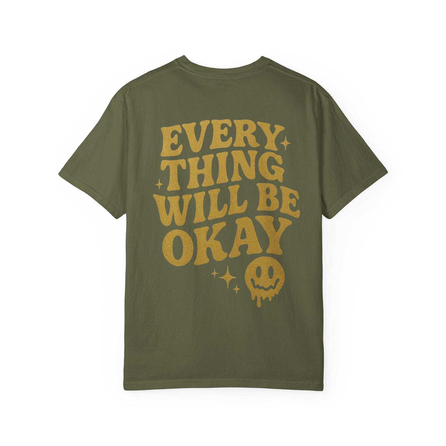 Everything Will Be Okay- Unisex Gym T-Shirt