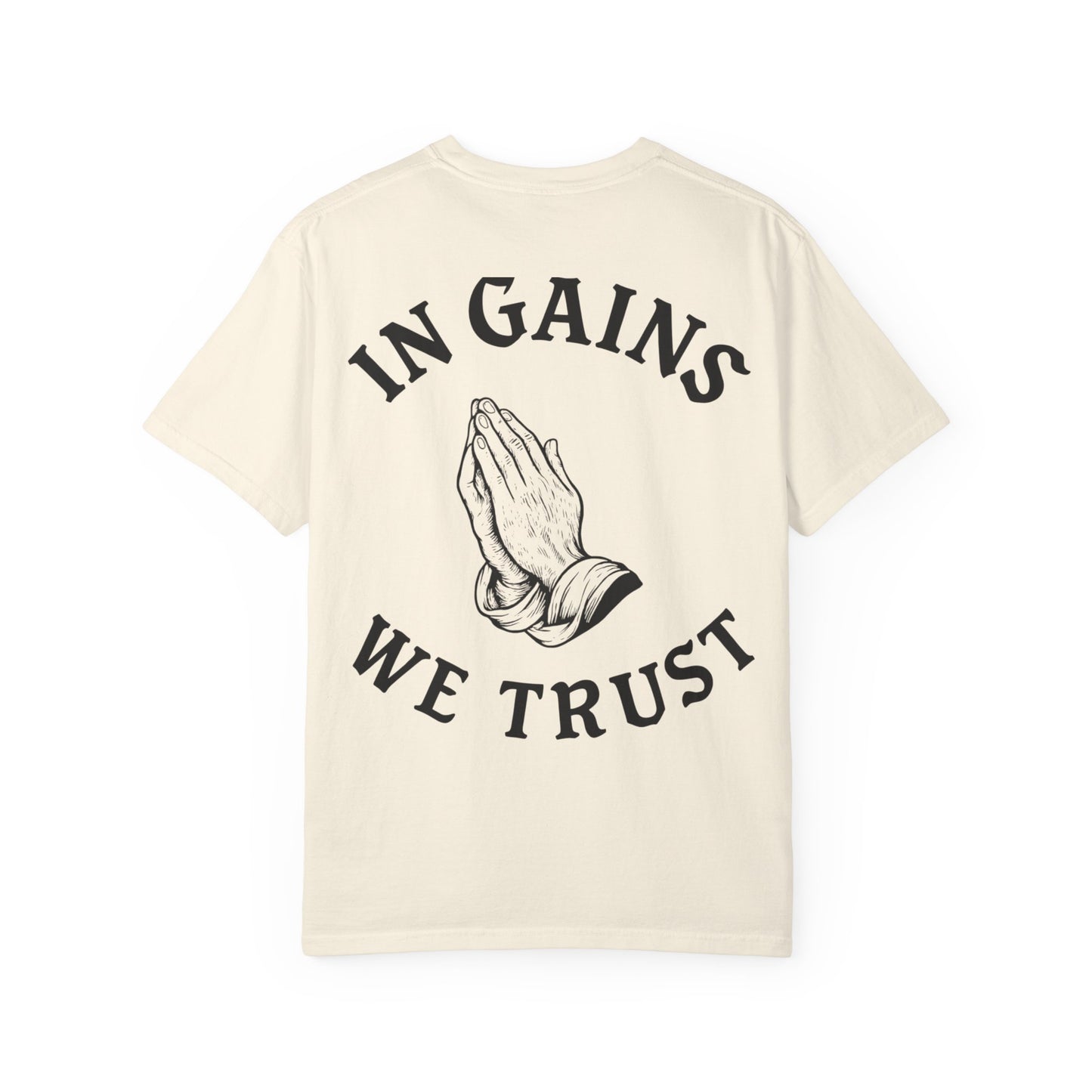 In Gains We Trust- Unisex Gym T-Shirt