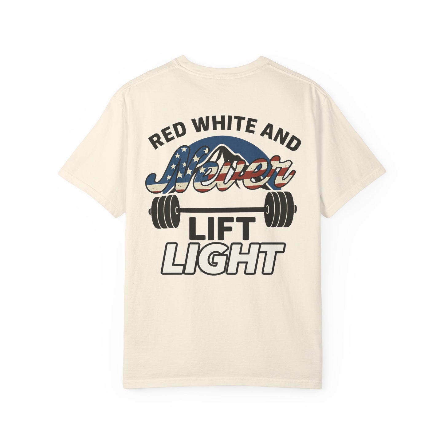 Red, White Never Lift Light- Unisex Gym T-shirt