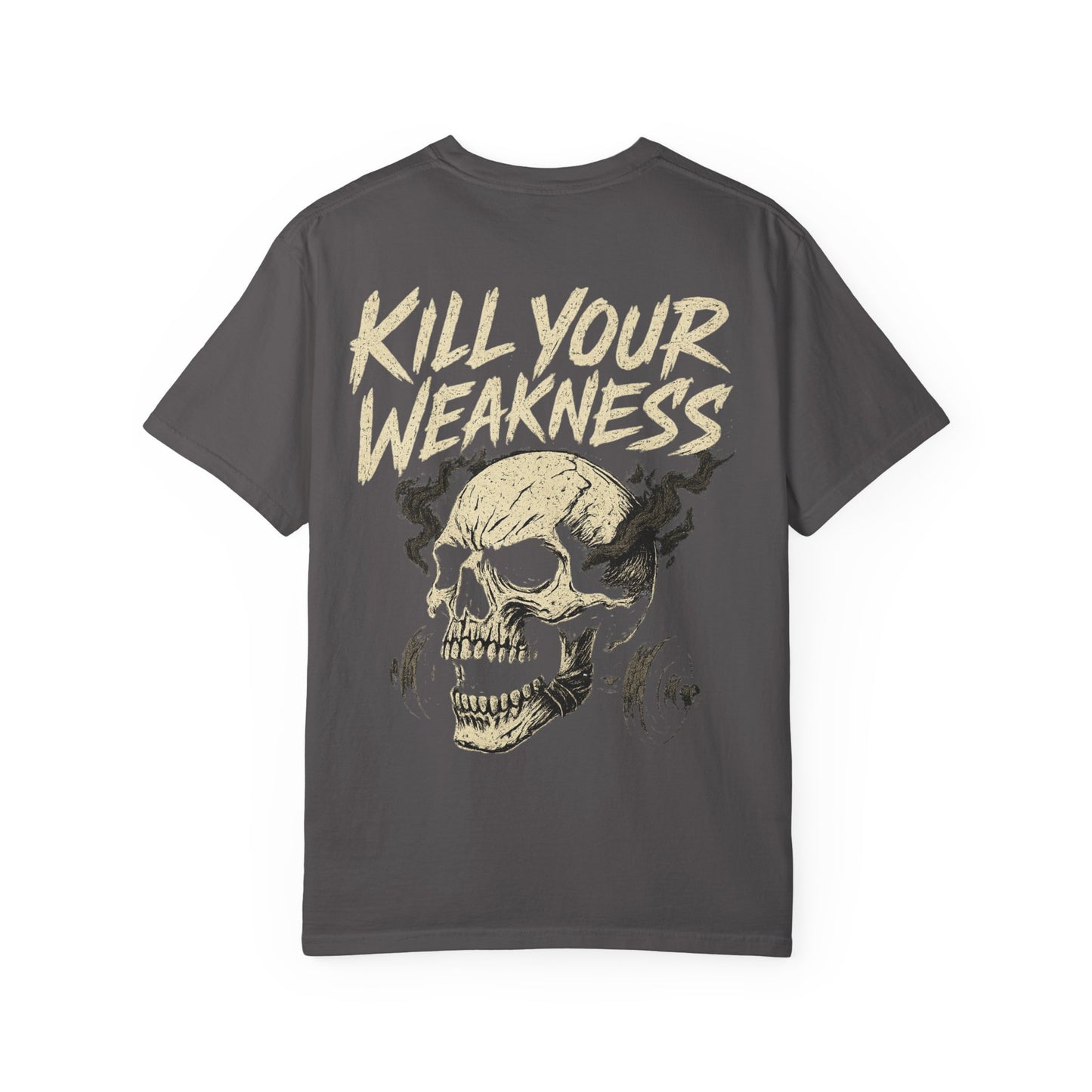 Kill Your Weakness- Unisex Gym T-Shirt