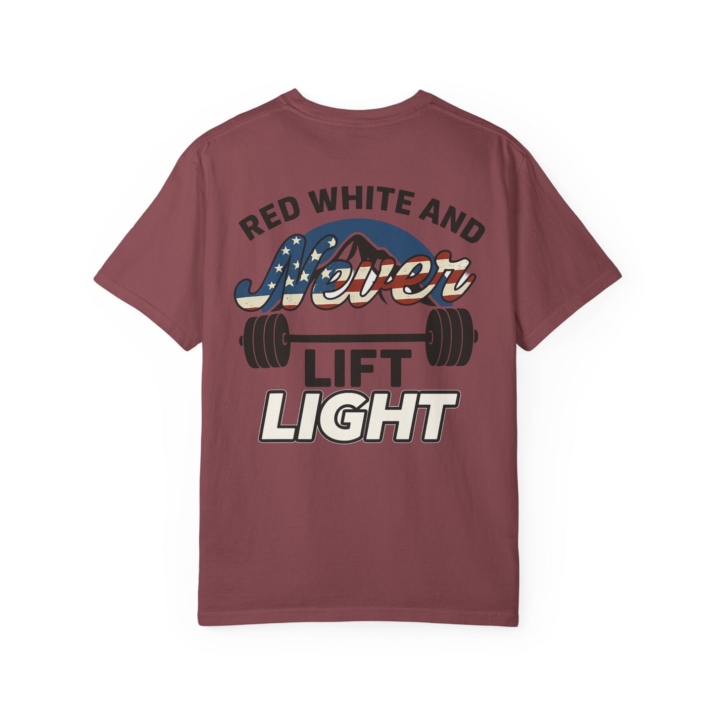 Red, White Never Lift Light- Unisex Gym T-shirt