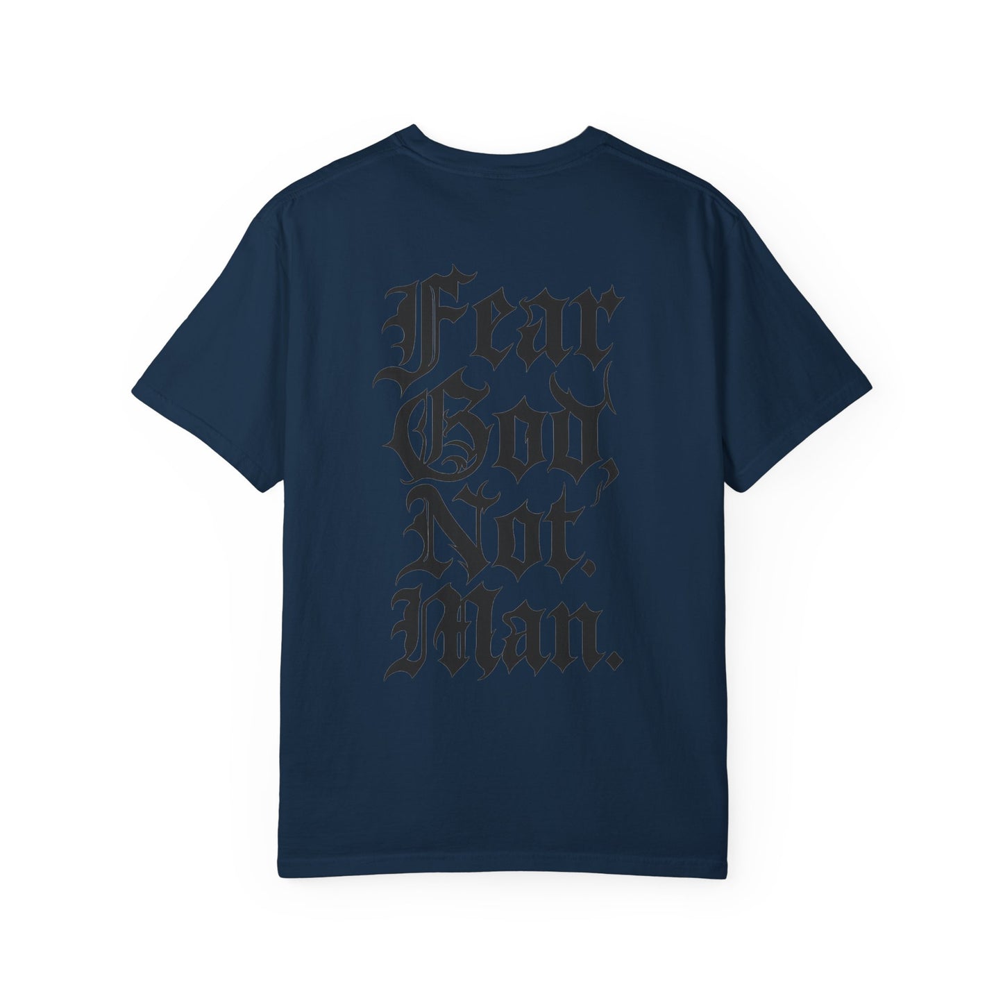 Fear God Not Man- Unisex Gym T-Shirt