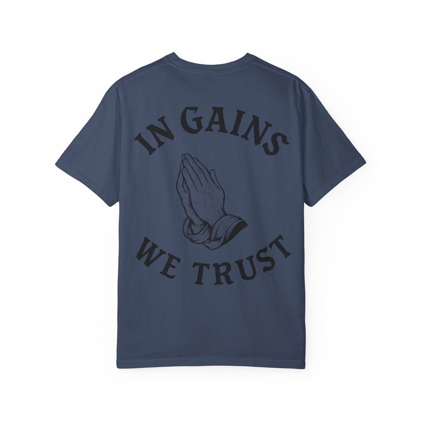 In Gains We Trust- Unisex Gym T-Shirt
