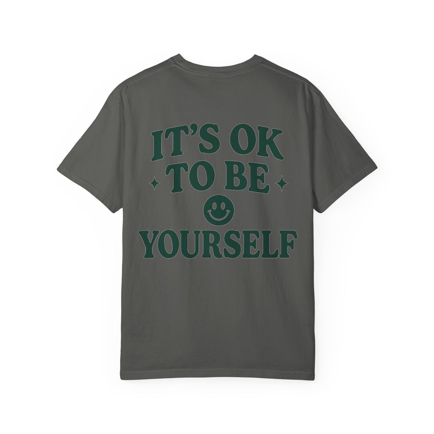 It's OK to Be Yourself- Unisex Gym T-Shirt