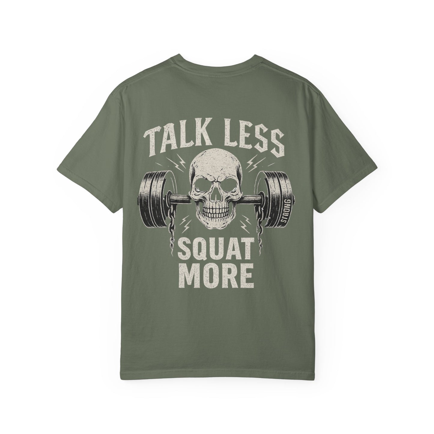 Talk Less Squat More- Unisex Gym T-Shirt