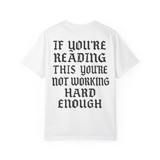 If You're Reading This- Unisex Gym T-Shirt
