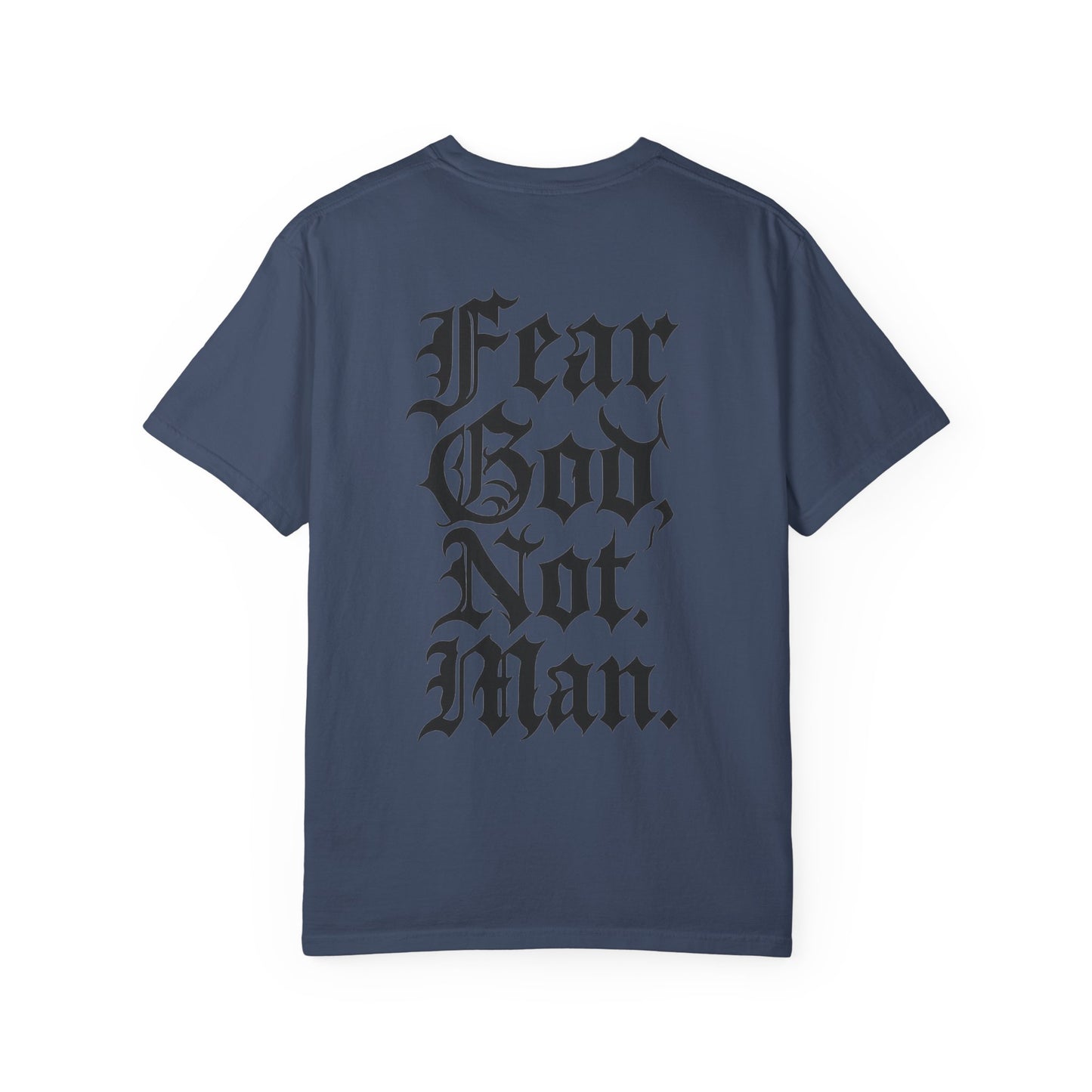 Fear God Not Man- Unisex Gym T-Shirt