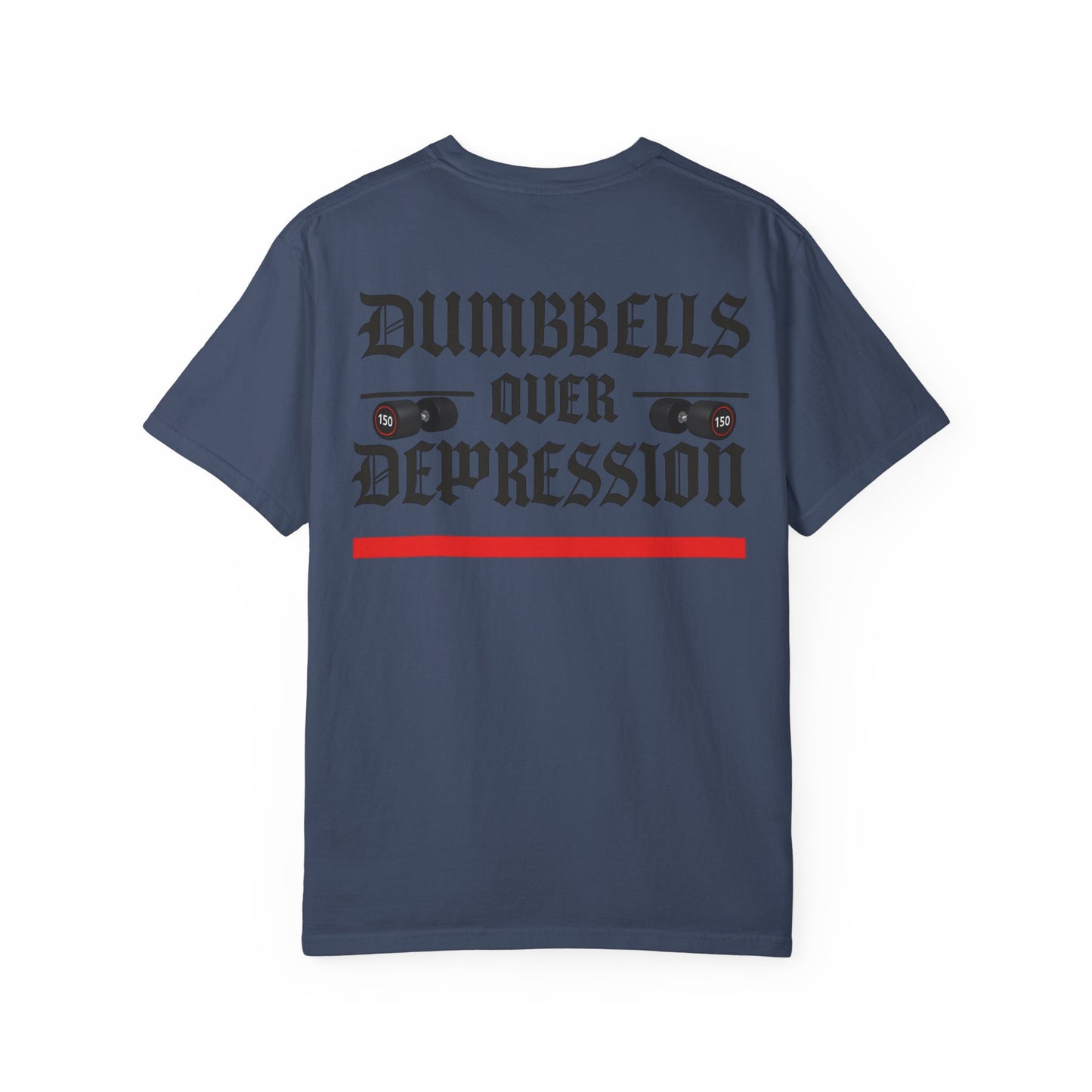 Dumbbells Over Depression- Unisex Gym T-Shirt