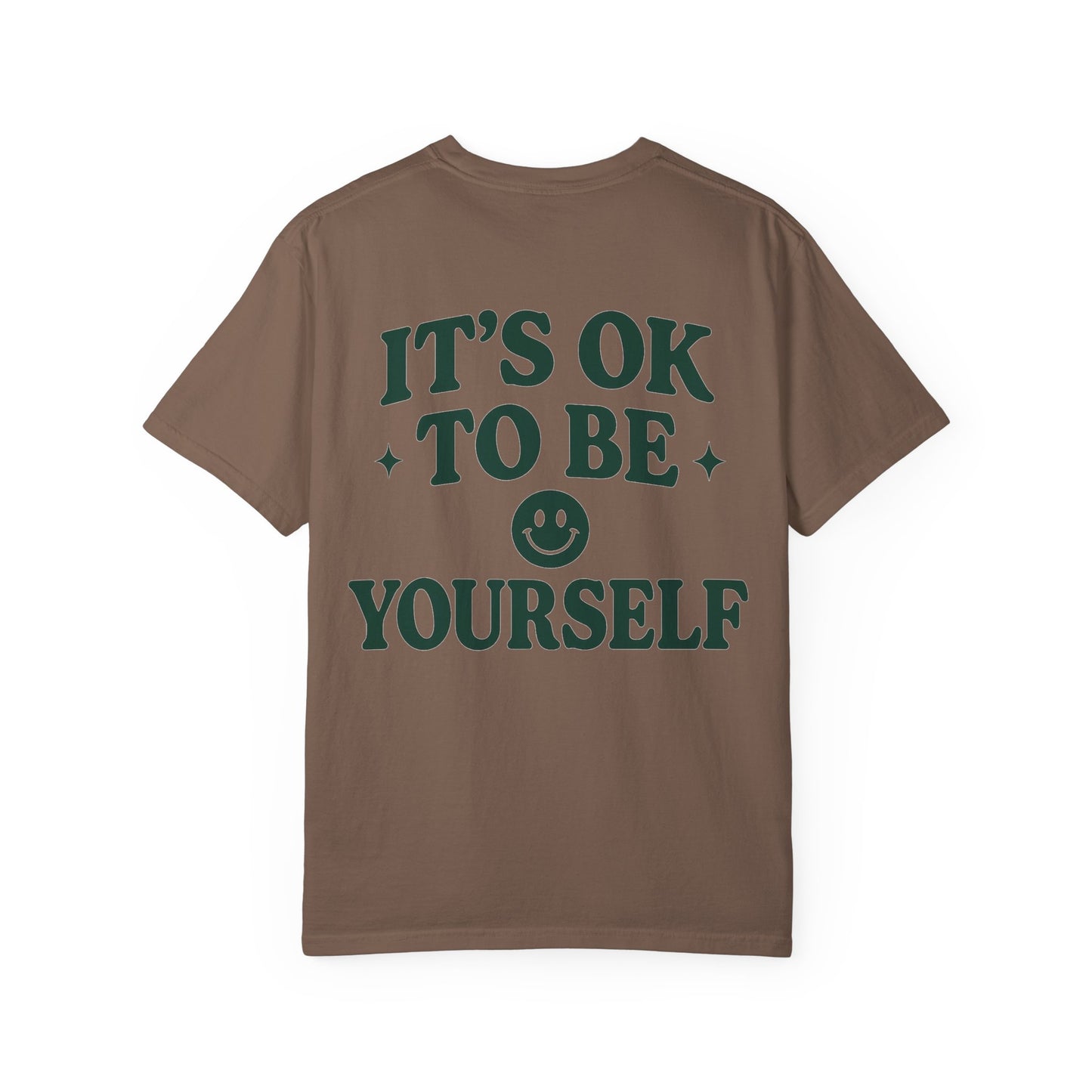 It's OK to Be Yourself- Unisex Gym T-Shirt