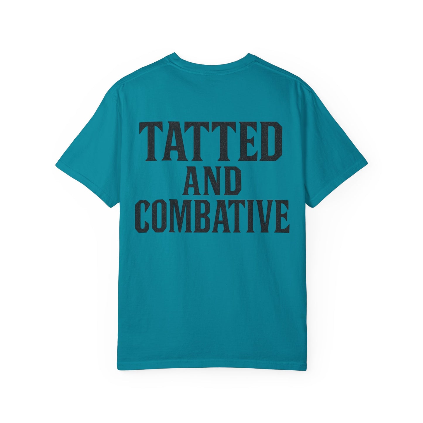 Tatted and Combative- Unisex Gym T-Shirt
