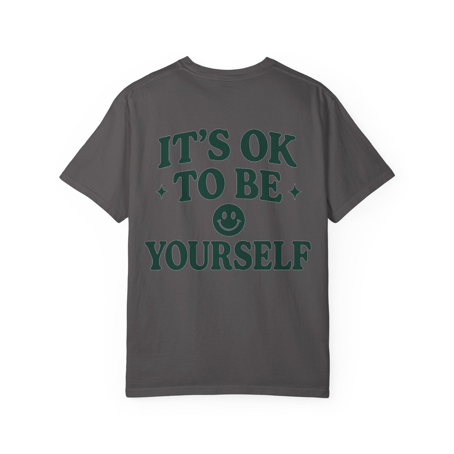 It's OK to Be Yourself- Unisex Gym T-Shirt