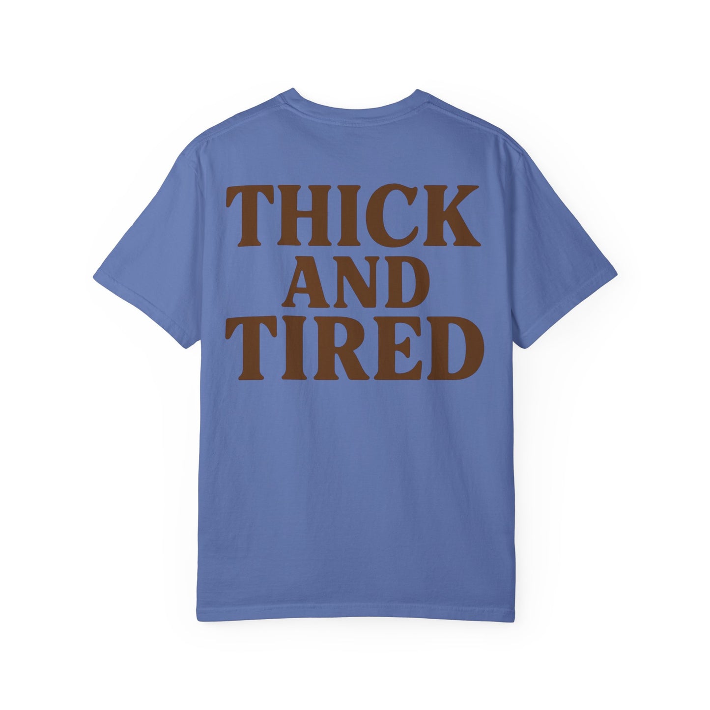 Thick and Tired- Unisex Gym T-Shirt