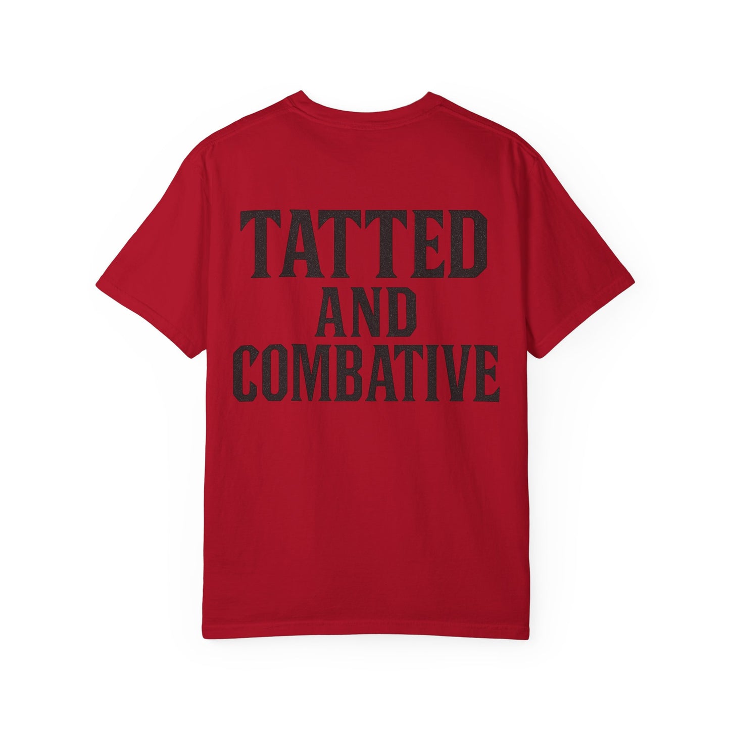Tatted and Combative- Unisex Gym T-Shirt
