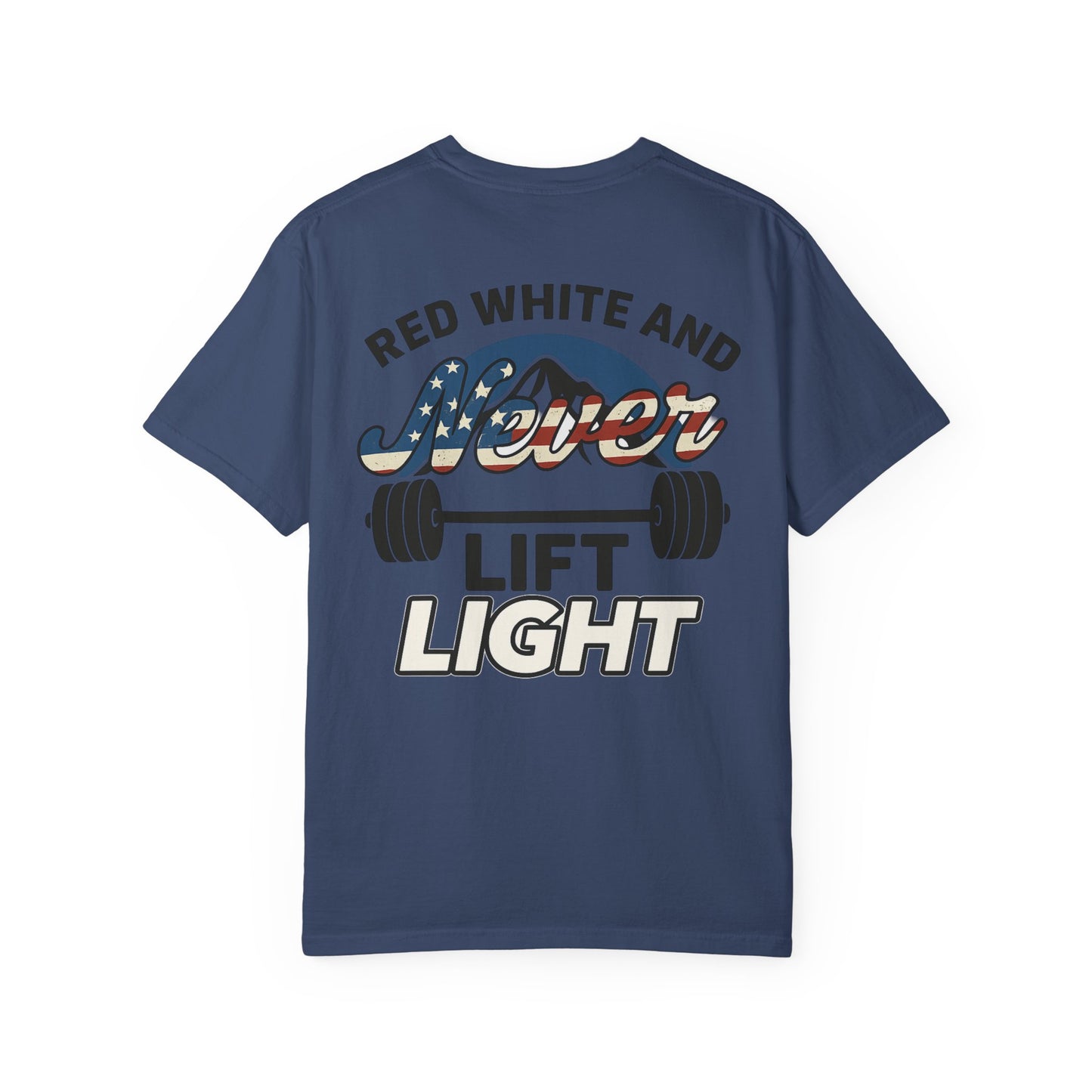 Red, White Never Lift Light- Unisex Gym T-shirt