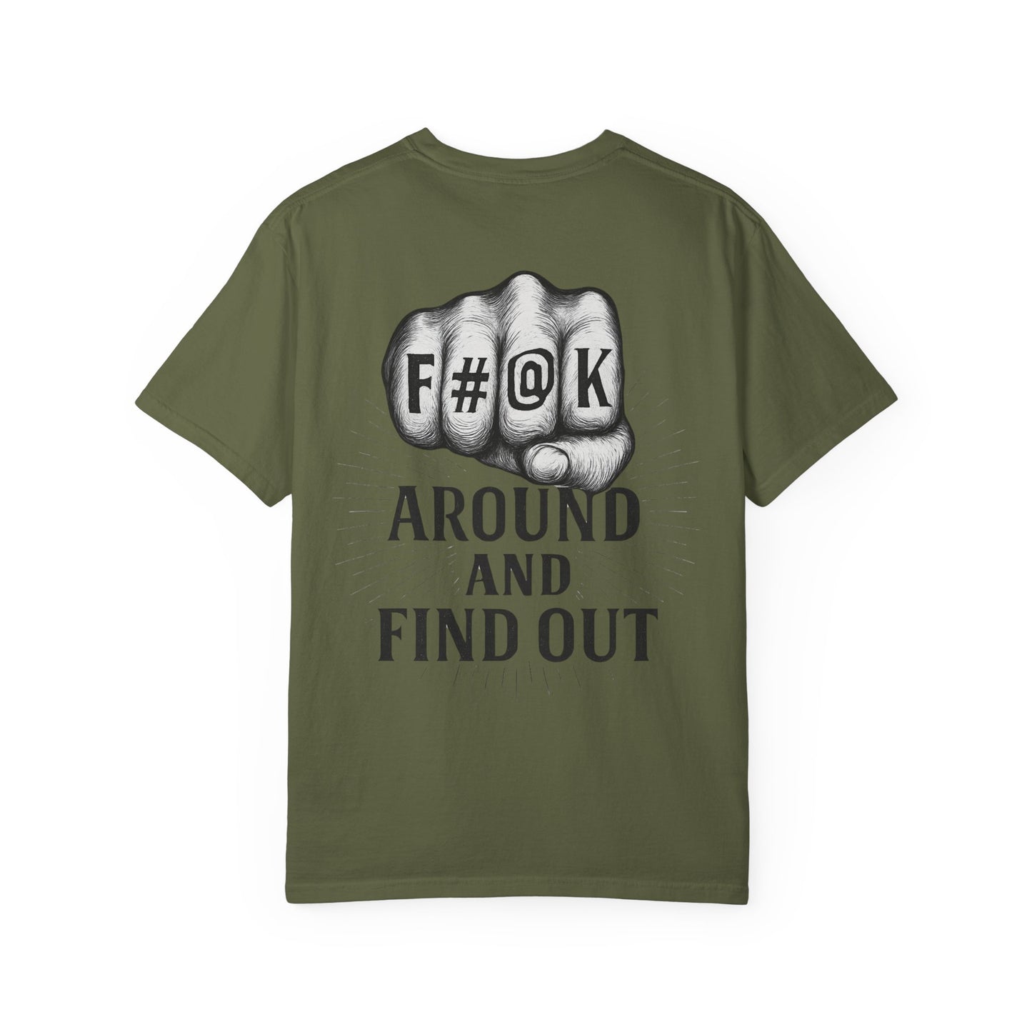 F#@K Around and Find Out- Unisex Gym T-Shirt