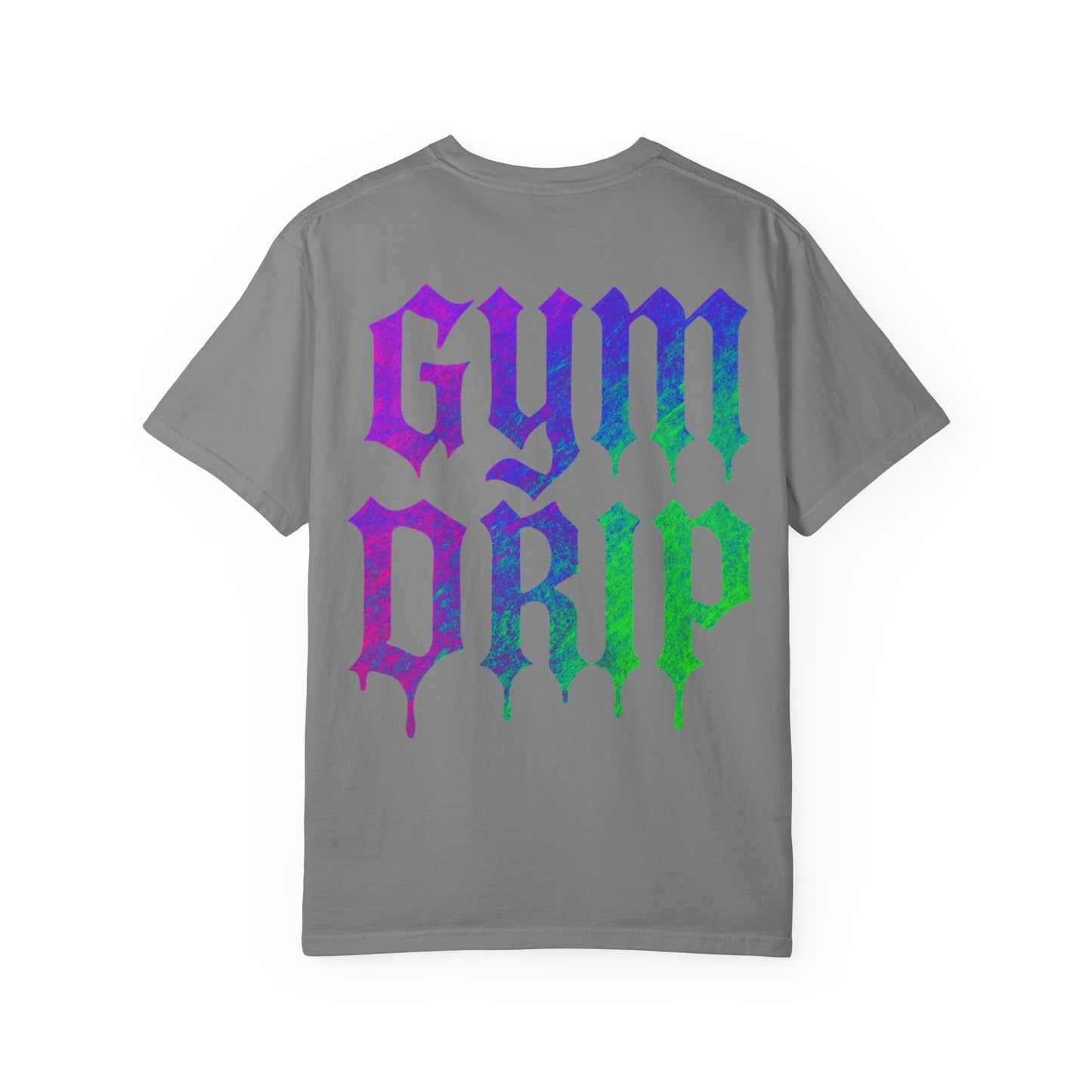 Gym Drip- Unisex Gym T-Shirt
