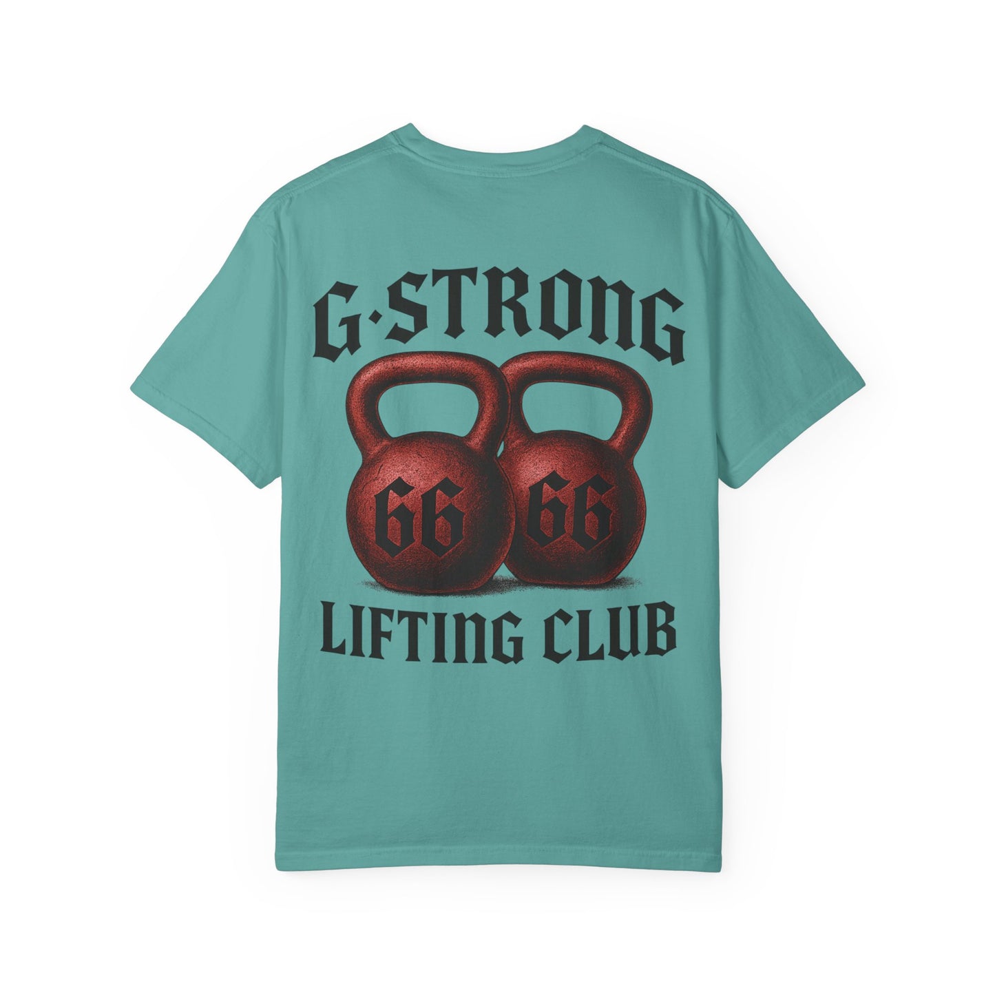 G Strong Lifting Club- Unisex Gym T-Shirt