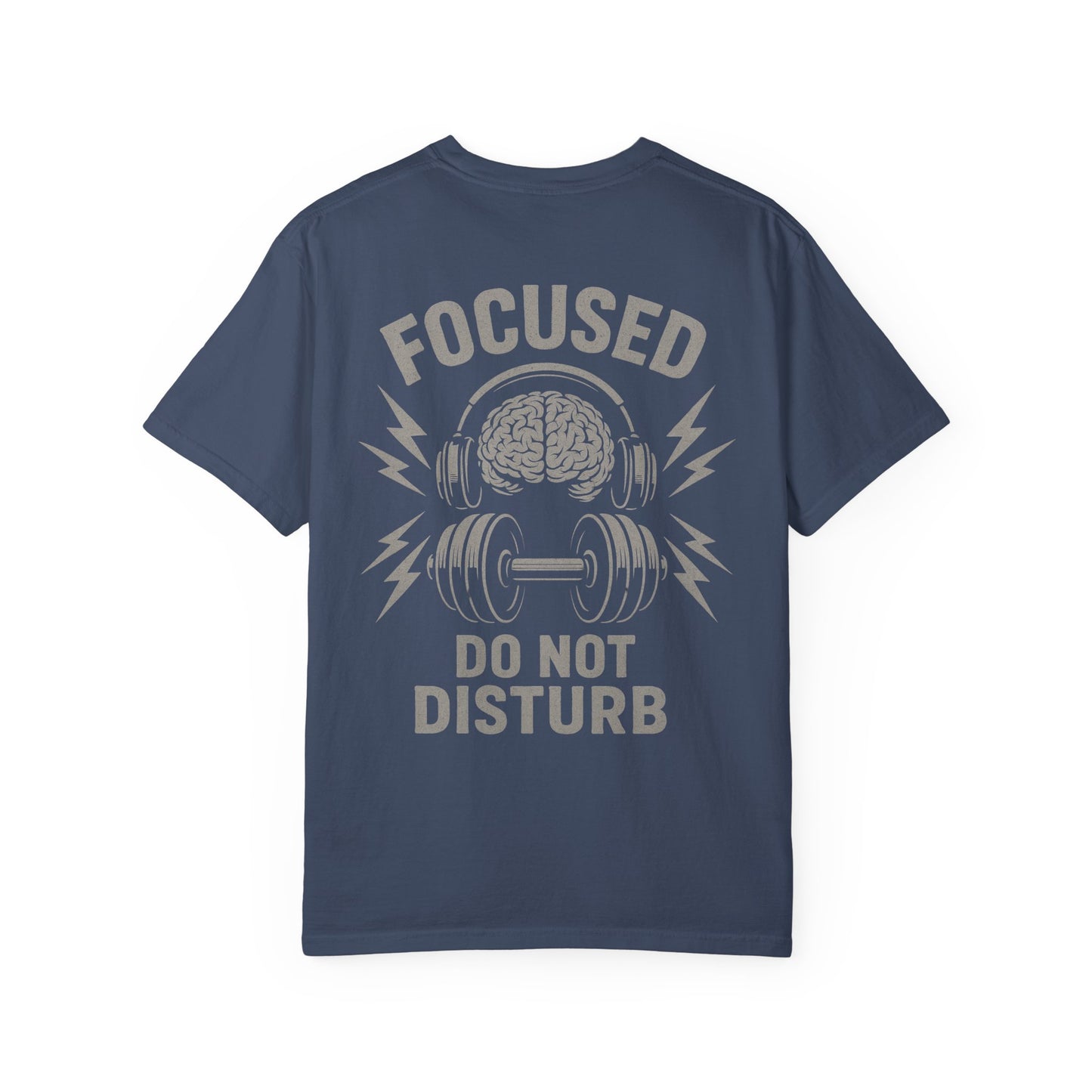 Focused Do Not Disturb- Unisex Gym T-Shirt