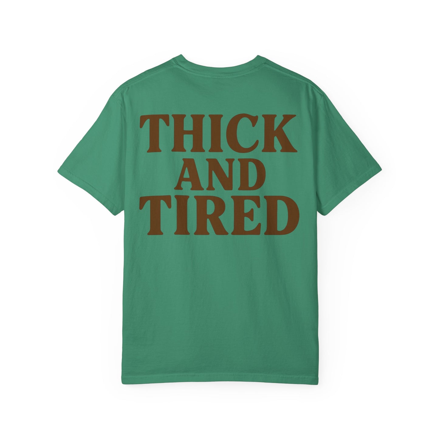 Thick and Tired- Unisex Gym T-Shirt