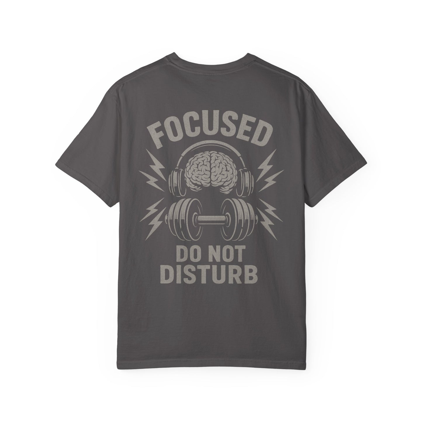 Focused Do Not Disturb- Unisex Gym T-Shirt
