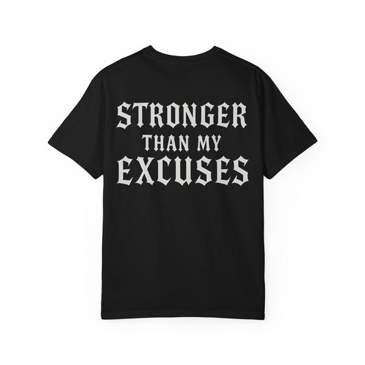 Stronger Than My Excuses- Unisex Gym T-Shirt