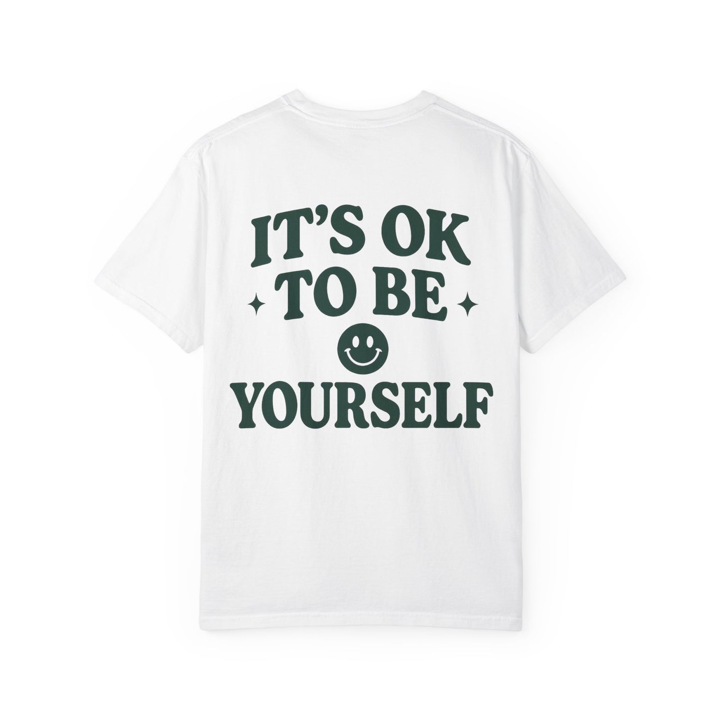 It's OK to Be Yourself- Unisex Gym T-Shirt