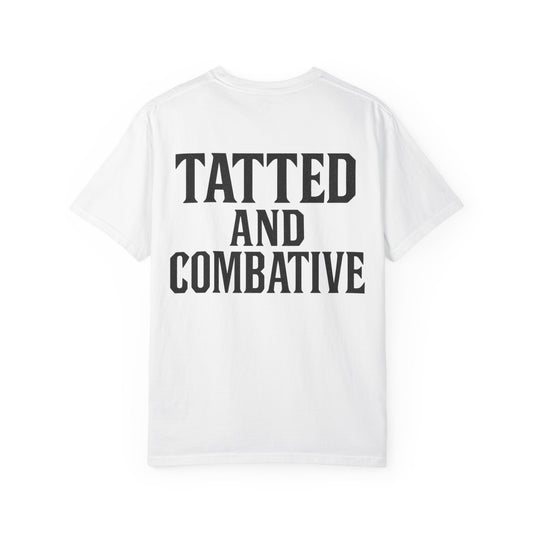 Tatted and Combative- Unisex Gym T-Shirt