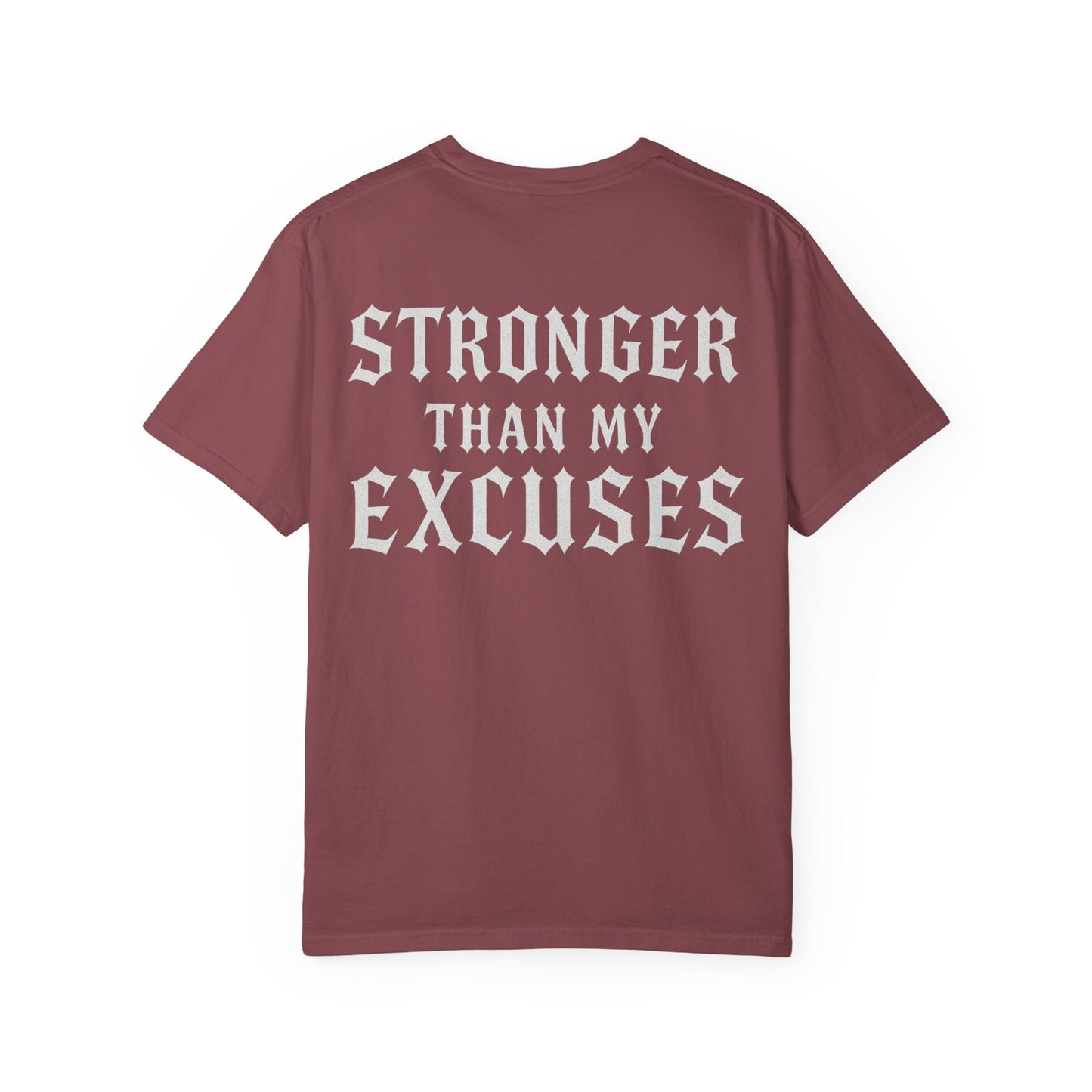 Stronger Than My Excuses- Unisex Gym T-Shirt