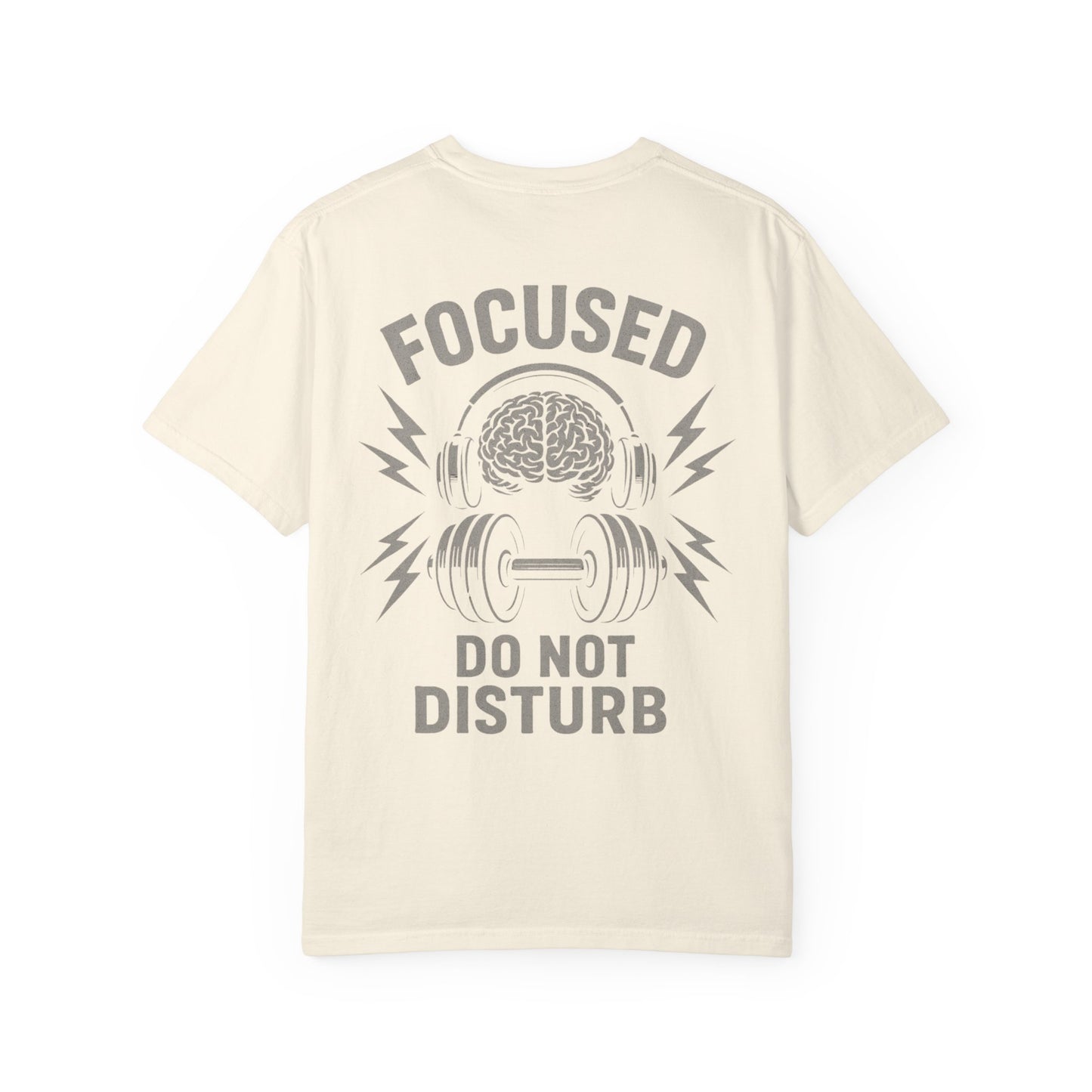 Focused Do Not Disturb- Unisex Gym T-Shirt
